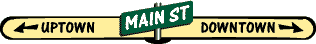 uptowndowntownsign.gif (1736 bytes)