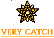 verycatch_copy.GIF (765 bytes)